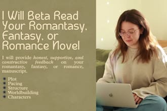 beta read your romantasy, fantasy, or romance novel