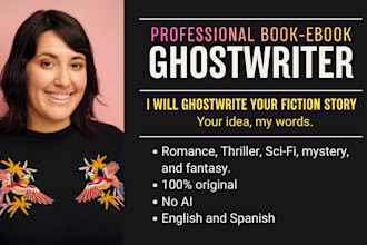 be your fiction book or ebook ghostwriter