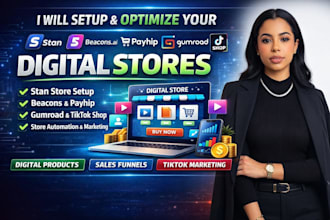 setup and optimize stan store, beacons, payhip and gumroad