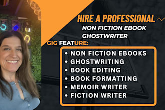 be ghostwriter, ghost book writer, ebook writer for memoir non fiction