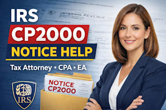 resolve your irs cp2000 notice as a tax attorney, CPA and ea