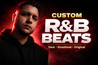 produce custom dark rnb beats with emotional vibes