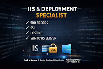 deploy, configure and fix asp net core apps on iis server