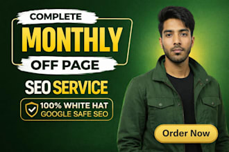do monthly off page SEO service with manual white hat backlinks
