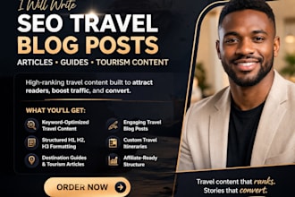 write SEO travel blog posts, culture, tourism guides and hospitality articles