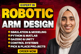 design and simulate robotic arm