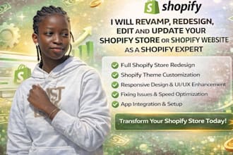 revamp, redesign and edit your shopify store or website