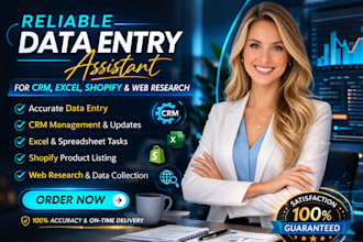 be your reliable data entry assistant for CRM, excel, shopify and web research