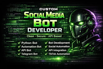 build custom social media bot, tiktok bot instagram bot telegram bot youtube bot