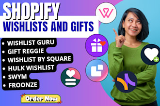 setup shopify wishlist hero wishlist guru gift reggie square hulk swym froonze