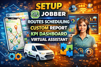 setup jobber quoteiq route optimization scheduling  dashboard virtual assistant