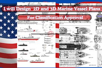 design 2d 3d marine vessel plans for classification approval
