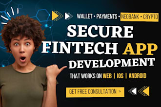 develop a secure fintech app, crypto wallet app, payment app, blockchain payment