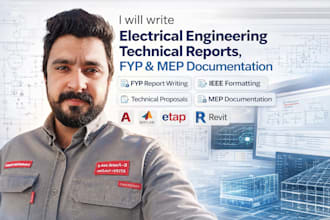 write electrical engineering technical reports, fyp and mep documentation