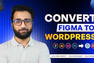 convert figma to wordpress website, figma to elementor, as wordpress developer