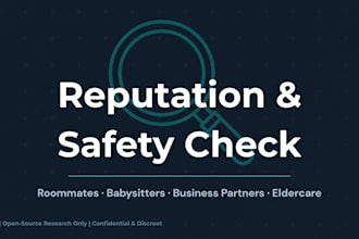 do a background and reputation check on roommates, caregivers, or business partn