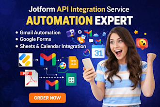 jotform api integration gmail automation google forms sheet calendar integration