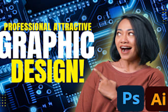 be your professional graphic designer for any design project