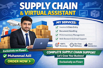 be your supply chain and data entry virtual assistant
