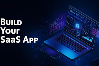build scalable business web app or saas platform