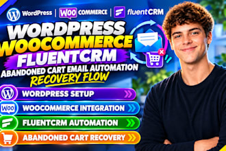 wordpress woocommerce fluentcrm abandoned cart email automation, recovery flow