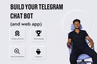 build custom telegram bots and web apps