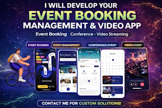 develop event booking app, event management app conference app, video app