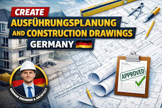 create ausfuhrungsplanung and construction drawings germany