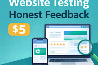 test your website or app and give honest feedback