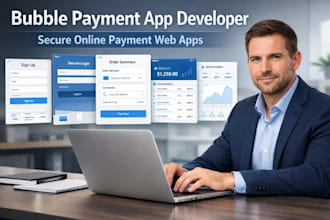 develop bubble online payments app with user registration, payment api, history