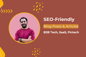 write SEO blogs and articles for your b2b tech company