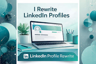 optimise and rewrite your linkedin profile to attract opportunities
