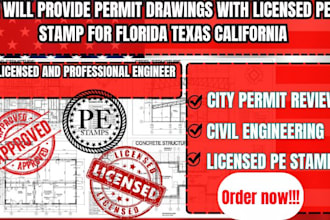 provide permit drawings with licensed pe stamp for florida texas california
