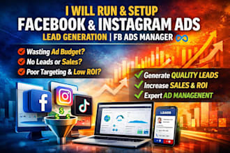 run and setup facebook ads, instagram ads, fb ads manager, lead generation, meta