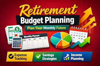 create a clear retirement budget plan for you