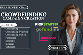 do your crowdfunding campaign creation crowdfunding promotion on kickstarter