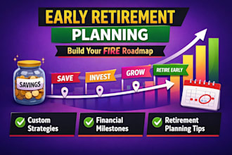 create an early retirement ,fire, planning guide