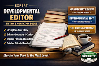 be your developmental editor and book editor for fiction and nonfiction books
