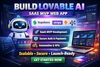 build and integrate lovable ai web app, saas mvp with supabase, API automation