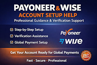 set up a custom payoneer and wise account on your name