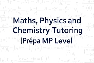 tutor you in math, physics and chemistry at prepa level