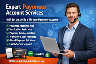 provide complete payoneer setup and support services