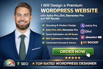 design premium wordpress website via astra pro blocksy divi elementor pro rocket