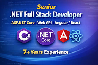 develop asp dot net core web API and full stack applications