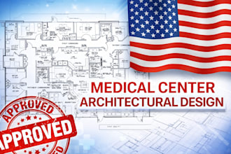 design permit ready architectural, structural layout plans for healthcare clinic