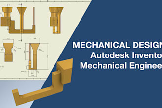 create professional cad designs parts, models or products in autodesk inventor