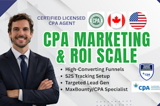 build high ROI CPA marketing campaigns, conversion funnels to scale your profit