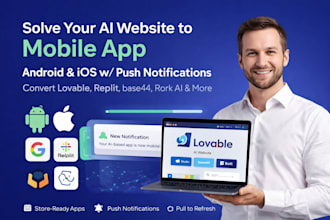 convert your lovable ai base44 rork apps to android ios mobile apps