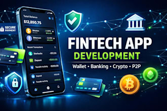 build a secure fintech app payment gateway wallet and banking mobile app