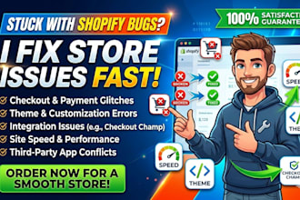 fix shopify bugs, checkout issues, theme errors, checkout champ